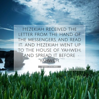 Picture 07 - Isaiah 37:14 WEB - Hezekiah received the letter from the hand of the - Bible Verse Picture
