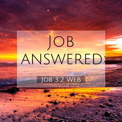Picture 07 - Job 3:2 WEB - Job - Bible Verse Picture