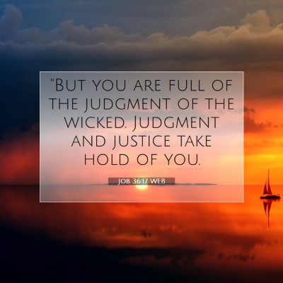 Picture 07 - Job 36:17 WEB - 