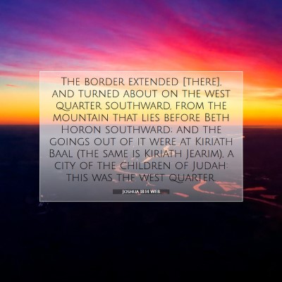 Picture 07 - Joshua 18:14 WEB - The border extended [there], and turned about on - Bible Verse Picture