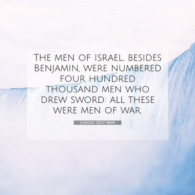Picture 07 - Judges 20:17 WEB - The men of Israel, besides Benjamin, were - Bible Verse Picture