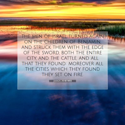 Picture 07 - Judges 20:48 WEB - The men of Israel turned again on the children of - Bible Verse Picture
