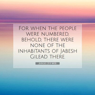 Picture 07 - Judges 21:9 WEB - For when the people were numbered, behold, there - Bible Verse Picture