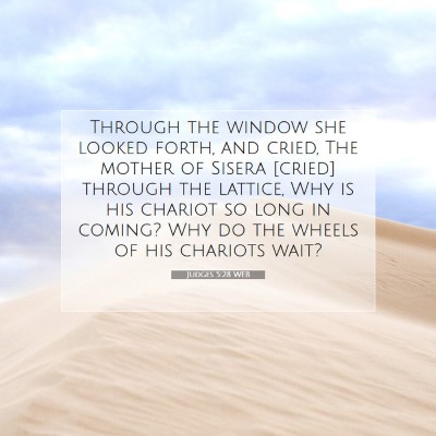 Picture 07 - Judges 5:28 WEB - Through the window she looked forth, and cried, - Bible Verse Picture