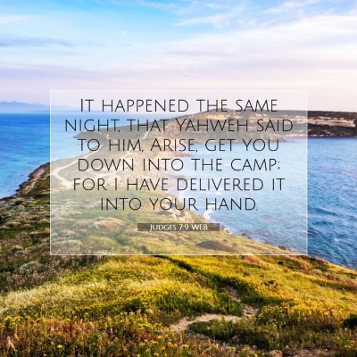 Picture 07 - Judges 7:9 WEB - It happened the same night, that Yahweh said to - Bible Verse Picture