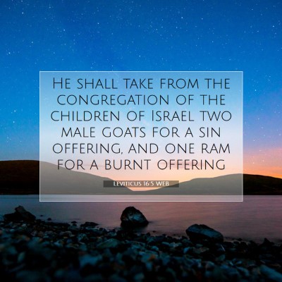 Picture 07 - Leviticus 16:5 WEB - He shall take from the congregation of the - Bible Verse Picture