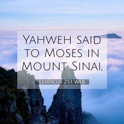 Picture 07 - Leviticus 25:1 WEB - Yahweh said to Moses in Mount - Bible Verse Picture