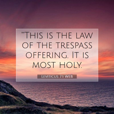 Picture 07 - Leviticus 7:1 WEB - 