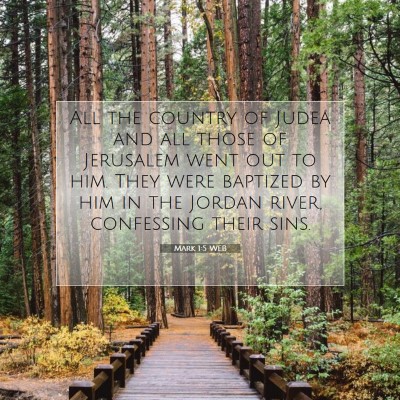 Picture 07 - Mark 1:5 WEB - All the country of Judea and all those of - Bible Verse Picture