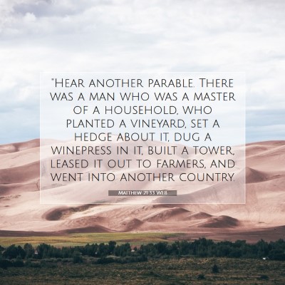 Picture 07 - Matthew 21:33 WEB - 