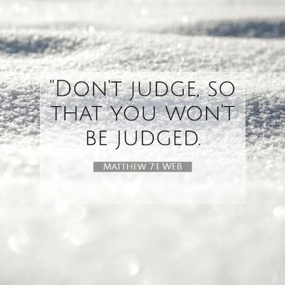 Picture 07 - Matthew 7:1 WEB - 
