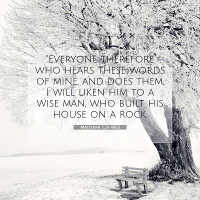 Picture 07 - Matthew 7:24 WEB - 