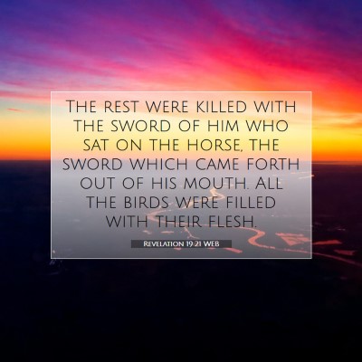 Picture 07 - Revelation 19:21 WEB - The rest were killed with the sword of him who - Bible Verse Picture