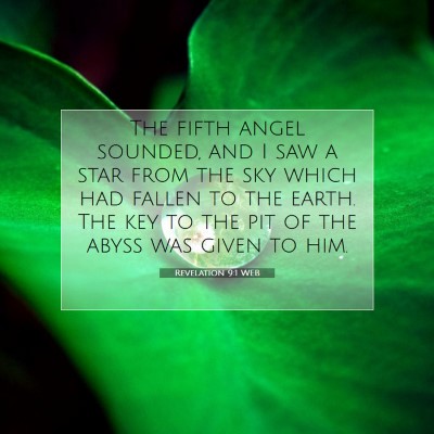 Picture 07 - Revelation 9:1 WEB - The fifth angel sounded, and I saw a star from - Bible Verse Picture