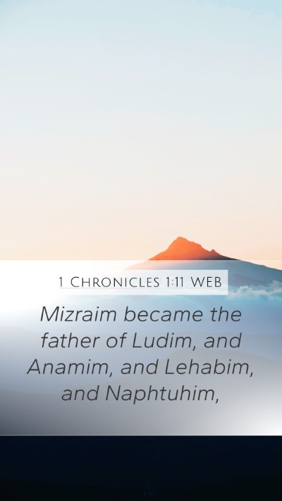 1 Chronicles 1:11 WEB Bible Verse Image