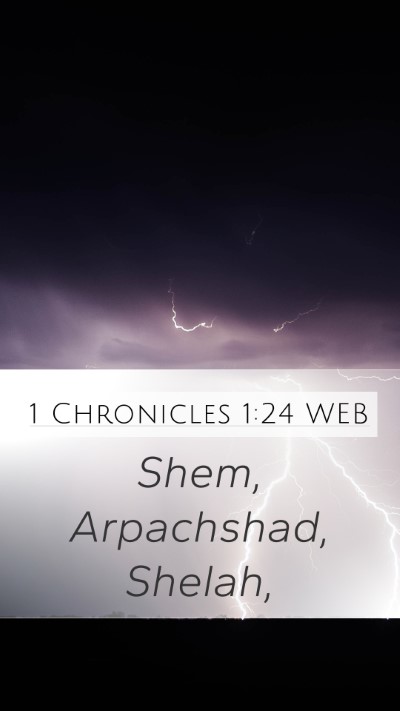 1 Chronicles 1:24 WEB Bible Verse Image