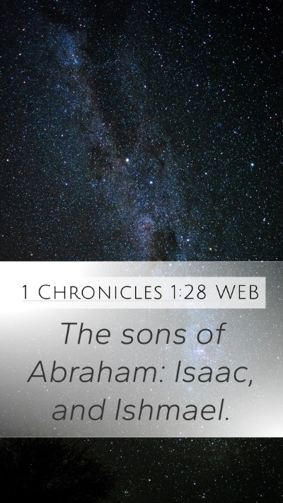 1 Chronicles 1:28 WEB Bible Verse Image