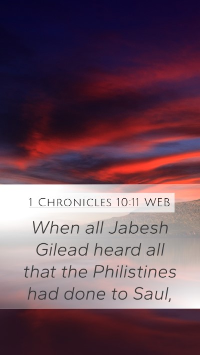 1 Chronicles 10:11 WEB Mobile Phone Wallpaper - When all Jabesh Gilead heard all that the - Mobile Bible Verse Wallpaper