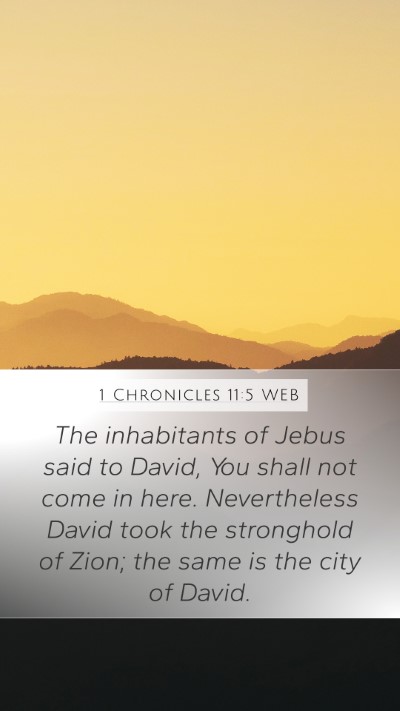 1 Chronicles 11:5 WEB Bible Verse Image