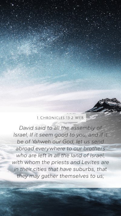 1 Chronicles 13:2 WEB Mobile Phone Wallpaper - David said to all the assembly of Israel, If it - Mobile Bible Verse Wallpaper
