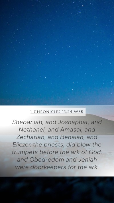 1 Chronicles 15:24 WEB Bible Verse Image