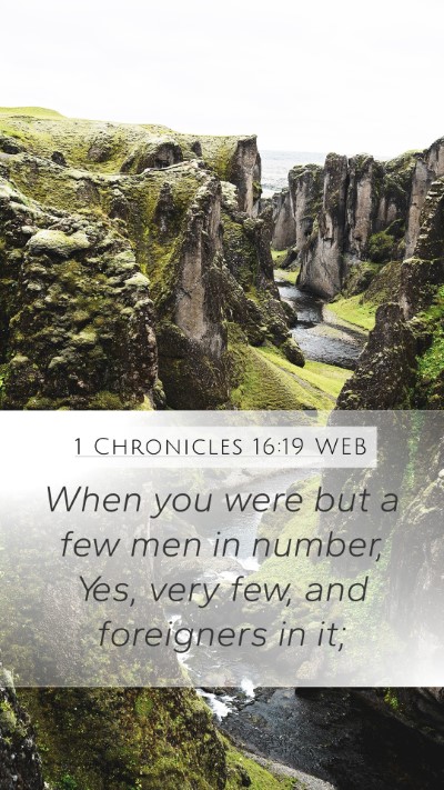 1 Chronicles 16:19 WEB Bible Verse Image