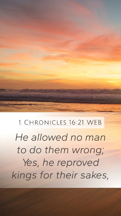1 Chronicles 16:21 WEB Bible Verse Image