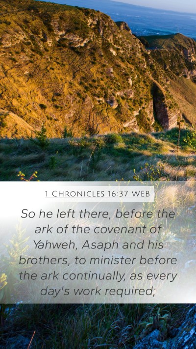 1 Chronicles 16:37 WEB Bible Verse Image