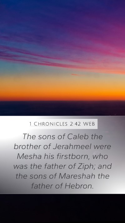 1 Chronicles 2:42 WEB Bible Verse Image