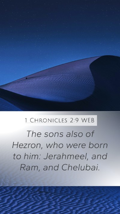 1 Chronicles 2:9 WEB Bible Verse Image