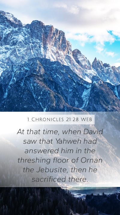 1 Chronicles 21:28 WEB Mobile Phone Wallpaper - At that time, when David saw that Yahweh had - Mobile Bible Verse Wallpaper
