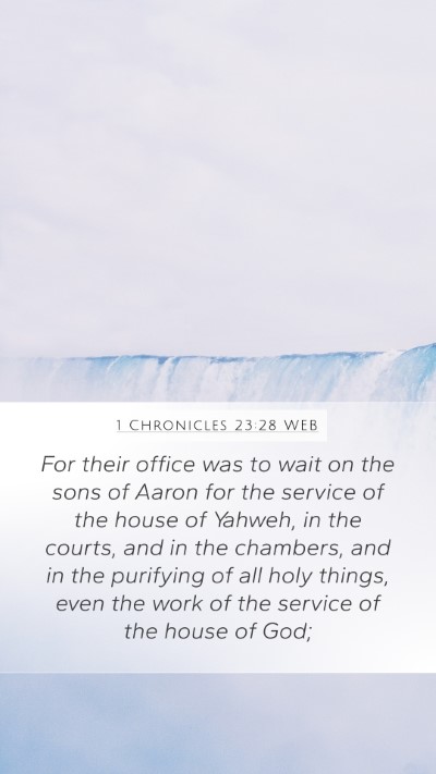 1 Chronicles 23:28 WEB Bible Verse Image