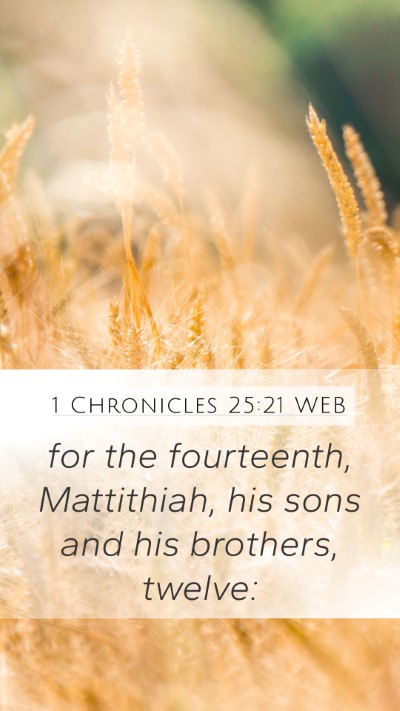 1 Chronicles 25:21 WEB Bible Verse Image