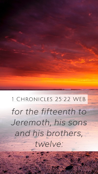 1 Chronicles 25:22 WEB Bible Verse Image