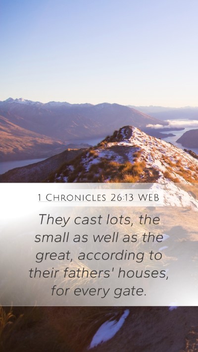 1 Chronicles 26:13 WEB Bible Verse Image