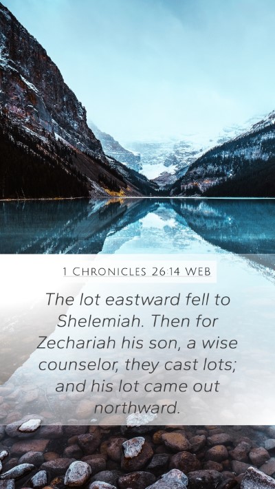 1 Chronicles 26:14 WEB Bible Verse Image