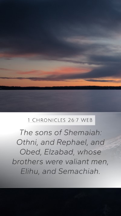 1 Chronicles 26:7 WEB Bible Verse Image