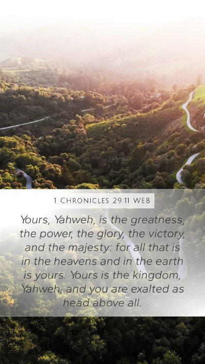 1 Chronicles 29:11 WEB Bible Verse Image