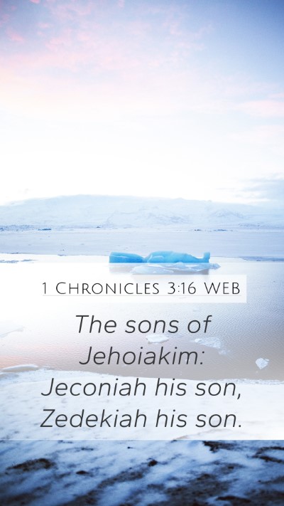 1 Chronicles 3:16 WEB Bible Verse Image
