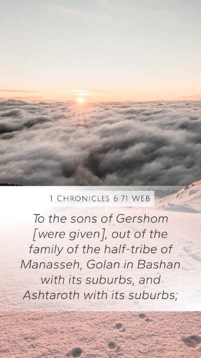 1 Chronicles 6:71 WEB Bible Verse Image
