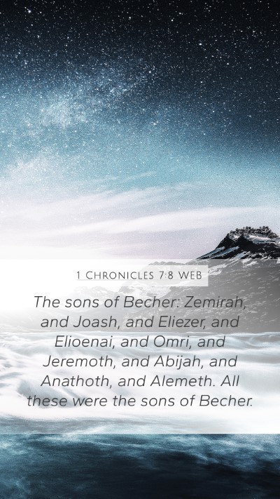 1 Chronicles 7:8 WEB Mobile Phone Wallpaper - The sons of Becher: Zemirah, and Joash, and - Mobile Bible Verse Wallpaper