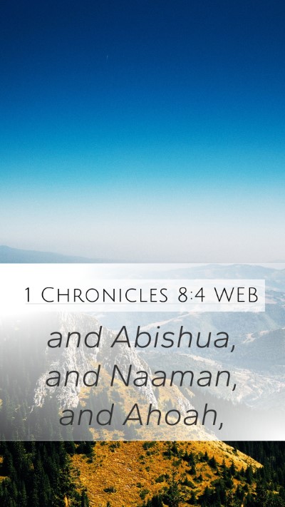 1 Chronicles 8:4 WEB Bible Verse Image