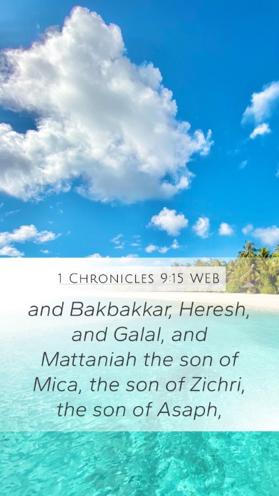 1 Chronicles 9:15 WEB Bible Verse Image
