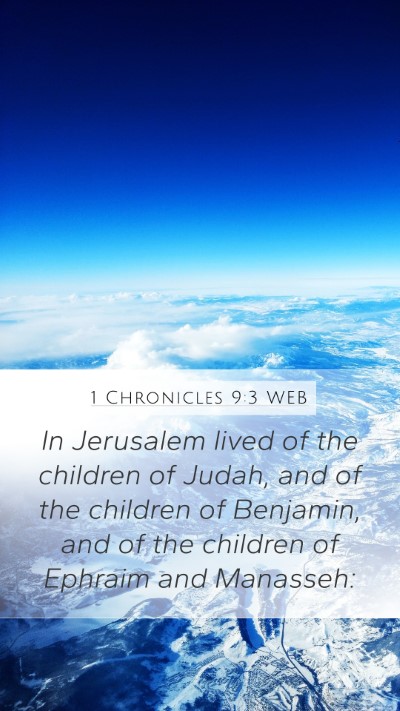 1 Chronicles 9:3 WEB Mobile Phone Wallpaper - In Jerusalem lived of the children of Judah, and - Mobile Bible Verse Wallpaper