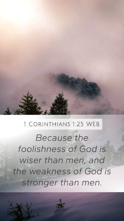1 Corinthians 1:25 WEB Bible Verse Image