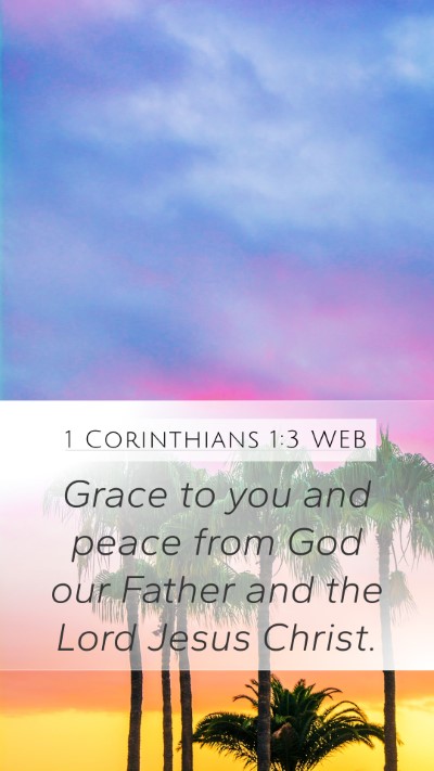 1 Corinthians 1:3 WEB Bible Verse Image