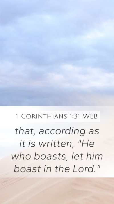 1 Corinthians 1:31 WEB Bible Verse Image