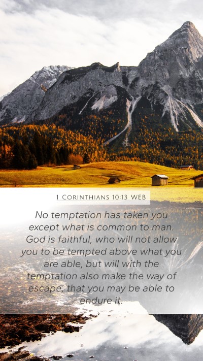 1 Corinthians 10:13 WEB Bible Verse Image