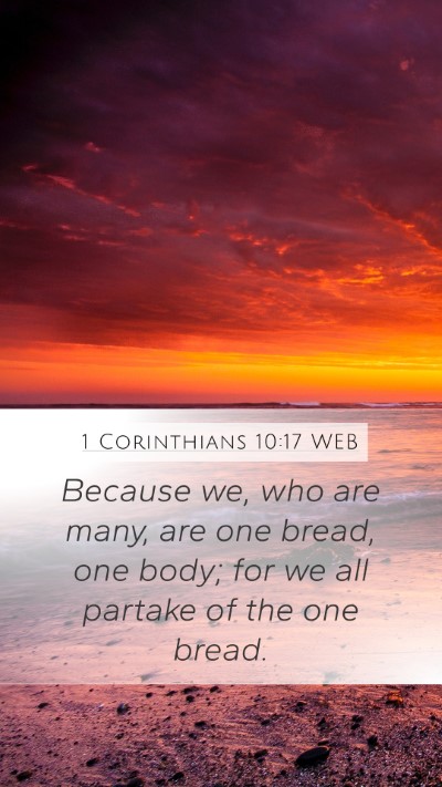 1 Corinthians 10:17 WEB Bible Verse Image