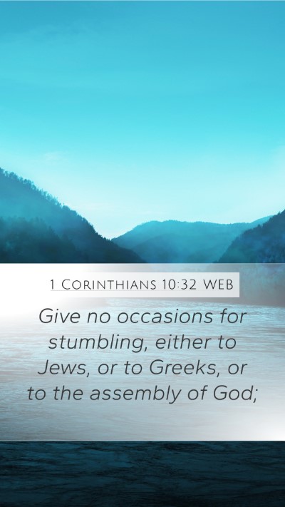 1 Corinthians 10:32 WEB Bible Verse Image